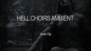 Hell Choirs - Dark ambient music : electronic music and real choir sounds