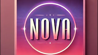 Introducing nova (신성)