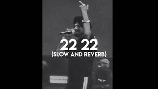 22 22 - Gulab sidhu & Sidhu moose wala (slow and Reverb)