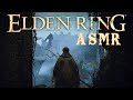 Elden Ring ASMR☁️More Lore, More Explore & Unintelligible Whispers