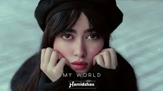 Hamidshax - My World (Original Mix)