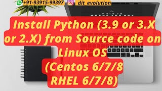 Install Python (3.X or 2.X) from source code on Linux (Centos6/7/8 or RHEL6/7/8)