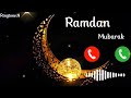 ramzan ringtone 2023 best ringtone 2023 ramzan mubarak new ringtone ramdan ringtone ramjan