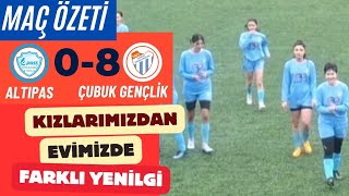 Altıpas Spor 0-8 Çubuk Gençlik ( MAÇ ÖZETİ )