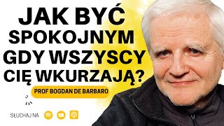 Jak Psychoterapia Pomaga Uspokoić Gniew i Obudować Zaufanie Do Siebie?  - prof Bogdan de Barbaro