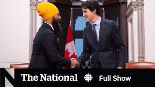 CBC News: The National | Liberal-NDP deal, Mariupol under siege, Will and Kate