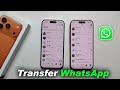 How to Transfer WhatsApp from Old iPhone to New iPhone 17 Pro / 17 Pro Max