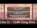 like it yoon jong shin lirik hangul terjemahan indonesia