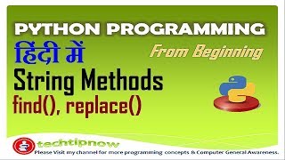 Find and Replace String Methods in Python | Find In Python | Replace String in Python | Part-3