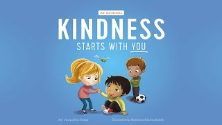 Kindness Starts With You - At School by Jacquelyn Stagg | Teaching Children About Kindness