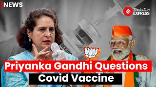 Priyanka Gandhi Cornered Modi Govt On the issue of Covid Vaccine | Lok Sabha Election 2024