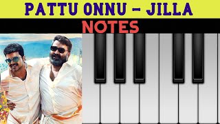 Pattu Onnu | Jilla | Thlapathi Vijay | D Imman | ** NOTES ** | Piano Cover |