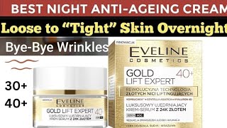 Eveline Cosmetics 24K Gold Lift Expert 40+ | Day \u0026 Night Cream | Review | Best Pakistani  NightCream