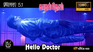 Hello Doctor Kadhal Desam Video Song 1080P Ultra HD 5 1 Dolby Atmos Dts Audio