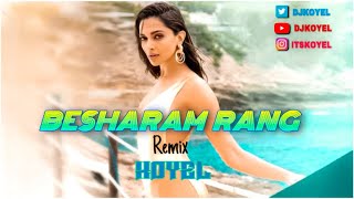 Besharam Rang (Remix) | DJ KOYEL | Pathan | Shah Rukh Khan | Deepika Padukone | Shilpa Rao