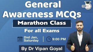 General Awareness MCQs Marathon Class l Best 100 MCQs by Dr Vipan Goyal l Study IQ #CET #NRA #NTPC