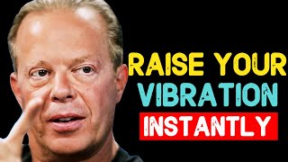 Joe Dispenza Manifestation: How To INSTANTLY Raise Your Vibration To Manifest (Do This In 2024)