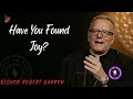 Have You Found Joy? | Bishop Robert Barron new