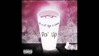 Lil Aye x Leno x LD600 - Po' Up