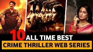 Top 10 Best Indian Crime Thriller Suspense Hindi Web Series In 2025 So Far