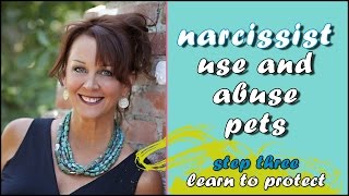Narcissists and Pet Abuse | Protect
