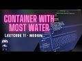 Container With Most Water - Best Two Pointer Strategy (Leetcode 11)
