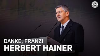 Die Rede von Herbert Hainer zu Ehren von Franz Beckenbauer