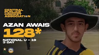Azan Awais's brilliant knock of 128* | National U-19 Tournament | CP vs KPK Day 1