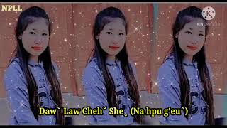 NPLL@ Dawˇ law chehˇ sheꞈ (Na hpu g'euˆ)