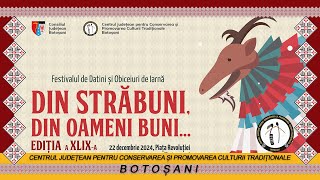 Festivalul de Datini și Obiceiuri de Iarnă ,,Din străbuni, din oameni buni\