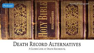 AF-534: Death Record Alternatives: A Closer Look at Death Records #4 | Ancestral Findings