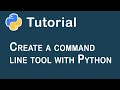 Create a command line tool with Python