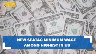 New SeaTac minimum wage among highest in US