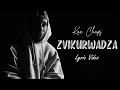 Kae Chaps - Zvikurwadza (Lyric Video)