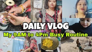 Daily Vlog🥰 | My 9AM to 4PM Busy Routine😍 | Indian Mom Full Day Routine😇 | Pal Family Vlog😇☺