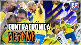 La Contracrónica Contraataca: Neymar en la final de Copa América 2021