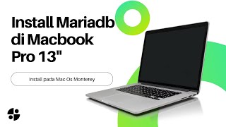 Install Mariadb di Macbook Pro 13" pada MacOs Monterey