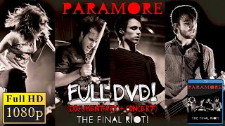 Paramore - The Final RIOT! (FULL DVD: Documentary + Concert) [HD]