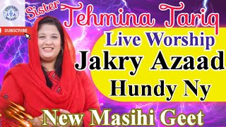 Live Masihi geet II Jakray azaad hundy II Sister Tehmina Tariq II Younas sandhu music official