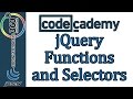 Learn jQuery with CodeCademy: jQuery Functions and Selectors
