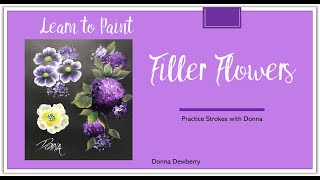 Learn to Paint One Stroke - Practice Strokes With Donna: Filler Flowers | Donna Dewberry 2023