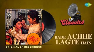 Original LP Recording | Bade Achhe Lagte Hai | Balika Badhu | Sachin | Rajni | LP Classics