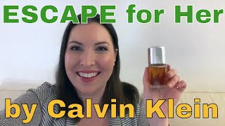 Calvin Klein - Escape for Women [YOU ONLY NEED THIS ONE VACATION PERFUME]