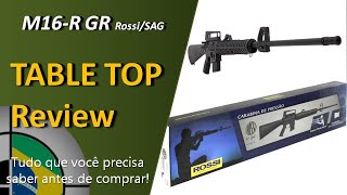 M16-R GR Rossi/SAG - Table Top Review [Tudo que se precisa saber antes de comprar um M16 de pressão]