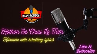 Hothon Se Chuu Lo Tum | Jagjit Singh | Karaoke with scrolling lyrics #karaoke #karaokesongs