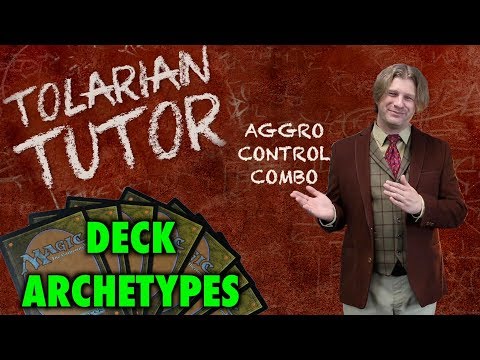 Tolarian Tutor: Deck Archetypes - Aggro, Control, Combo - A Magic: The Gathering Study Guide Tolarian Tutor: Deck Archetypes - Aggro, Control, Combo - A Magic: The Gathering Study Guide