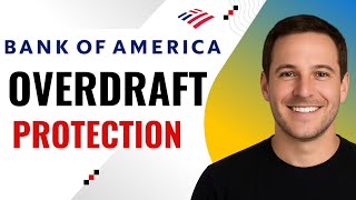 How to Set Up Overdraft Protection in BoA – Step by Step