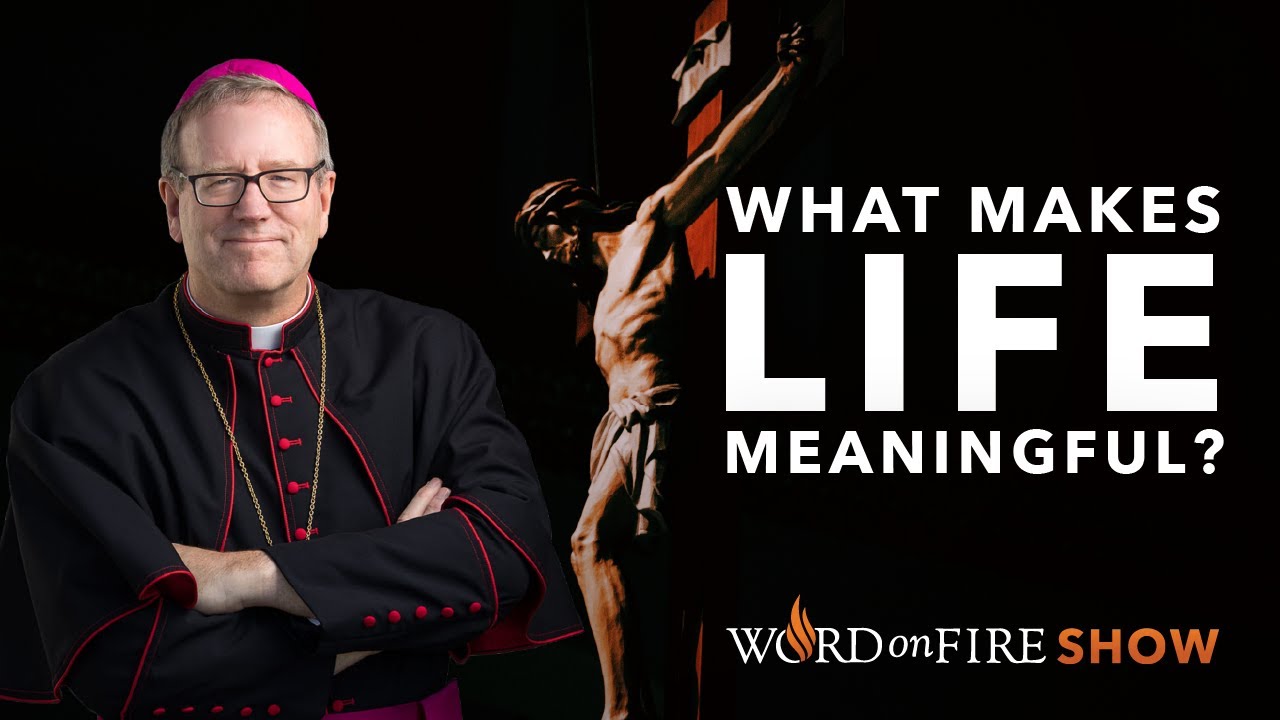 What Makes Life Meaningful Youtube