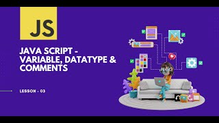 Javascript Data Types, Variables and Comments with Example