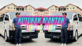 KUTUKAN MANTAN - TERIPING SABAH